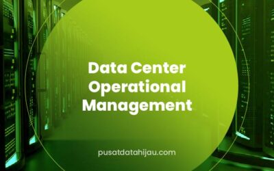 Data Center Operational Management to be More Eco-Friendly