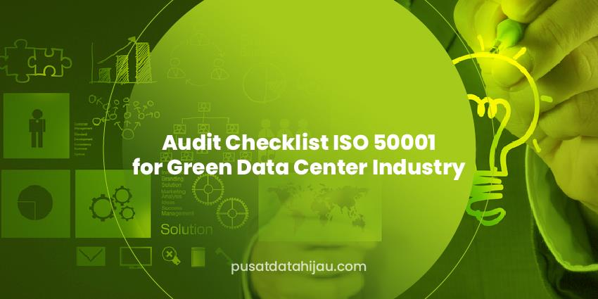 Audit Checklist ISO 50001 for Green Data Center Industry