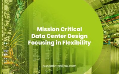 Mission Critical Data Center Design Focusing on Flexibility